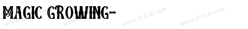 Magic Growing字体转换